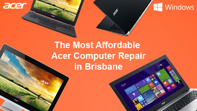 Acer Computer Repairs Petrie Terrace